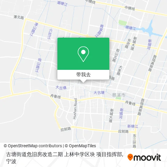 古塘街道危旧房改造二期 上林中学区块 项目指挥部地图