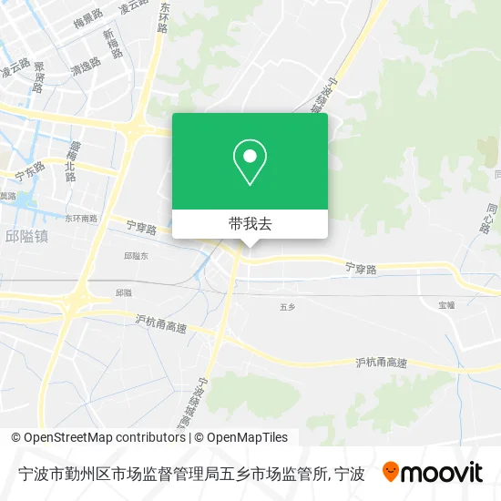 宁波市勤州区市场监督管理局五乡市场监管所地图