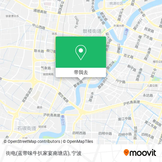 街电(蓝带味牛扒家宴南塘店)地图