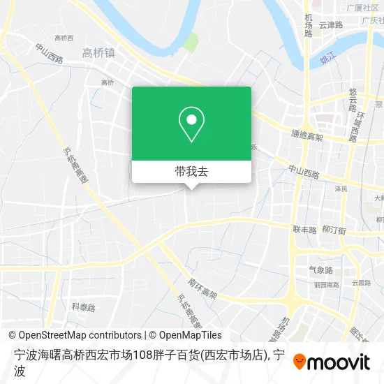 宁波海曙高桥西宏市场108胖子百货(西宏市场店)地图