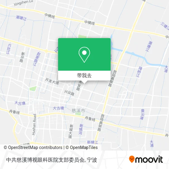 中共慈溪博视眼科医院支部委员会地图