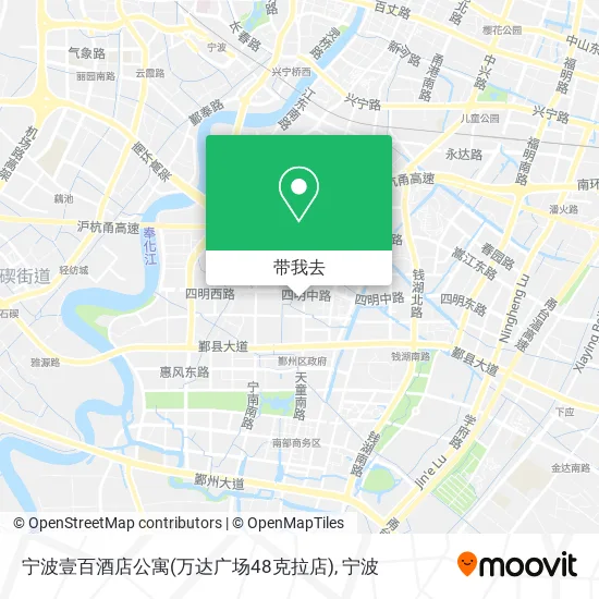 宁波壹百酒店公寓(万达广场48克拉店)地图
