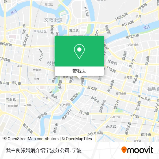 我主良缘婚姻介绍宁波分公司地图
