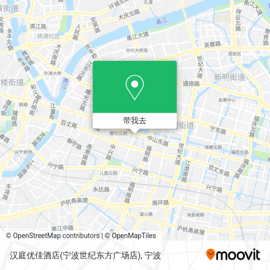 汉庭优佳酒店(宁波世纪东方广场店)地图