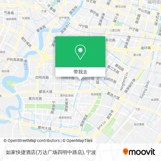 如家快捷酒店(万达广场四明中路店)地图