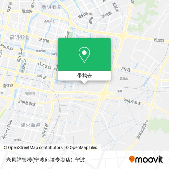 老凤祥银楼(宁波邱隘专卖店)地图