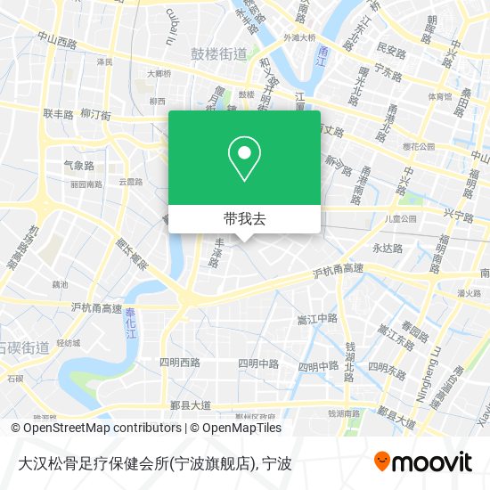 大汉松骨足疗保健会所(宁波旗舰店)地图