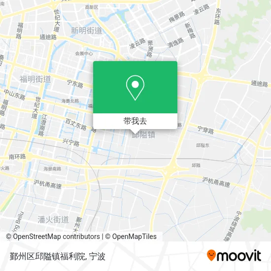 鄞州区邱隘镇福利院地图