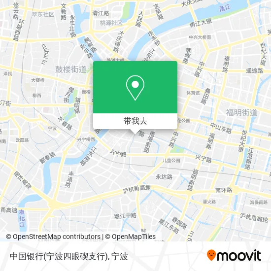 中国银行(宁波四眼碶支行)地图