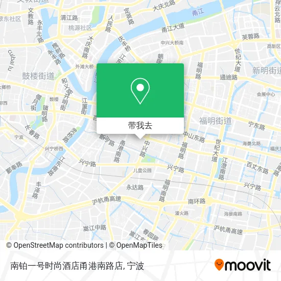 南铂一号时尚酒店甬港南路店地图