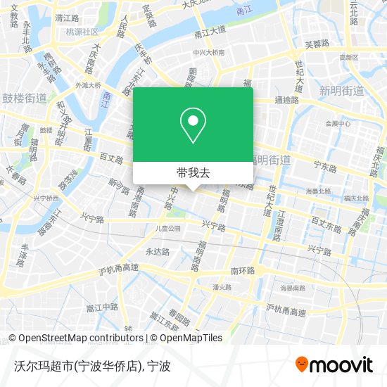 沃尔玛超市(宁波华侨店)地图