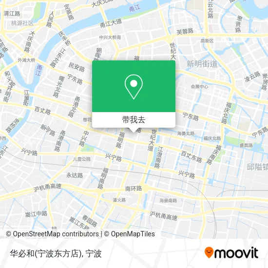 华必和(宁波东方店)地图