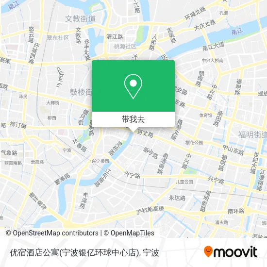 优宿酒店公寓(宁波银亿环球中心店)地图