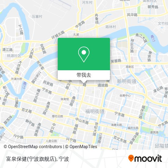 富泉保健(宁波旗舰店)地图