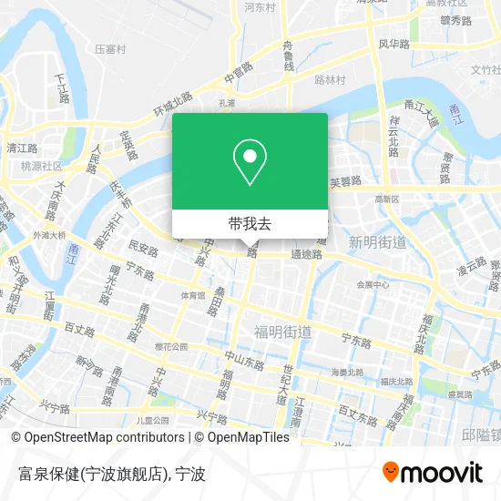 富泉保健(宁波旗舰店)地图