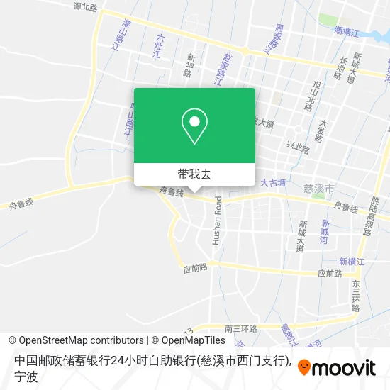 中国邮政储蓄银行24小时自助银行(慈溪市西门支行)地图