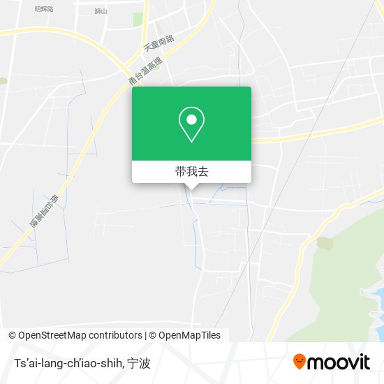 Ts’ai-lang-ch’iao-shih地图