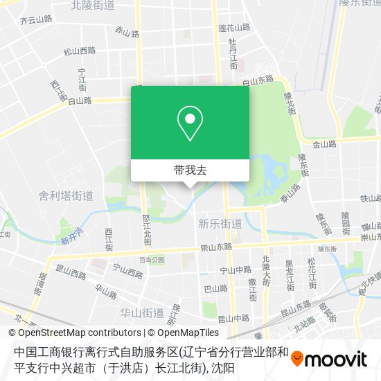 中国工商银行离行式自助服务区(辽宁省分行营业部和平支行中兴超市（于洪店）长江北街)地图