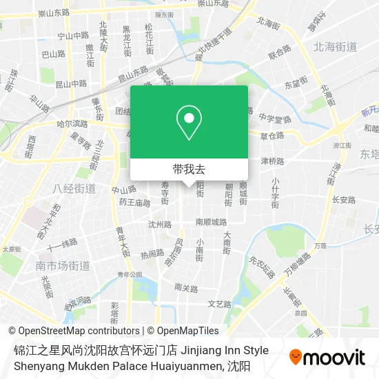 锦江之星风尚沈阳故宫怀远门店 Jinjiang Inn Style Shenyang Mukden Palace Huaiyuanmen地图