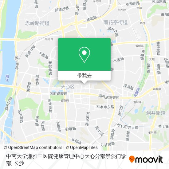 中南大学湘雅三医院健康管理中心天心分部景熙门诊部地图