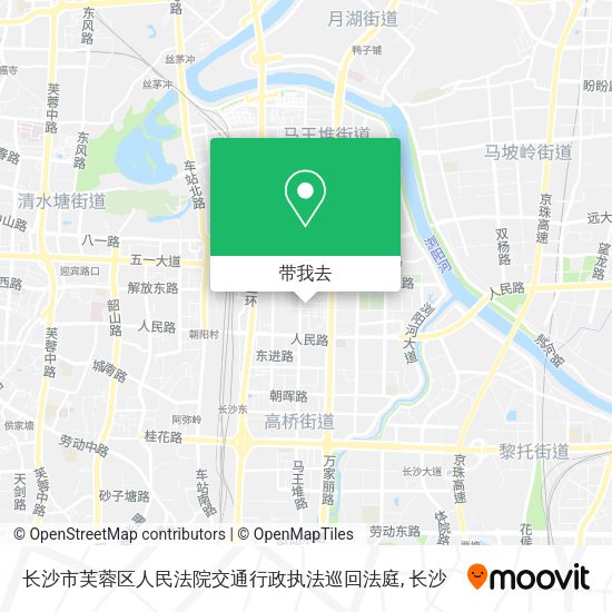 长沙市芙蓉区人民法院交通行政执法巡回法庭地图