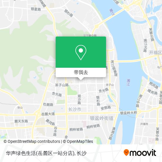 华声绿色生活(岳麓区一站分店)地图