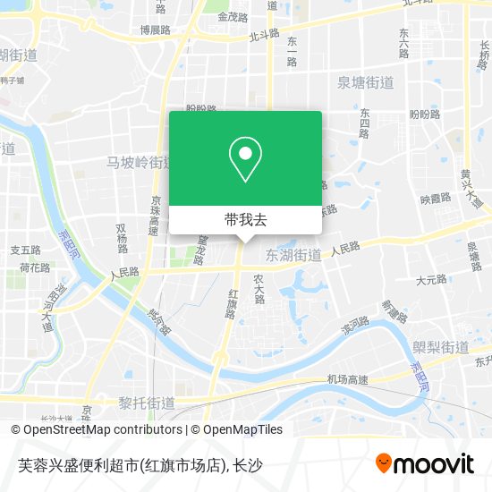 如何坐公交或地铁去芙蓉区的芙蓉兴盛便利超市 红旗市场店 Moovit