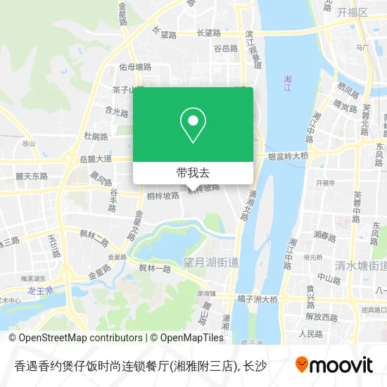 香遇香约煲仔饭时尚连锁餐厅(湘雅附三店)地图