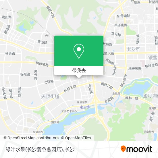 绿叶水果(长沙麓谷燕园店)地图