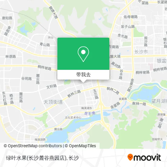 绿叶水果(长沙麓谷燕园店)地图