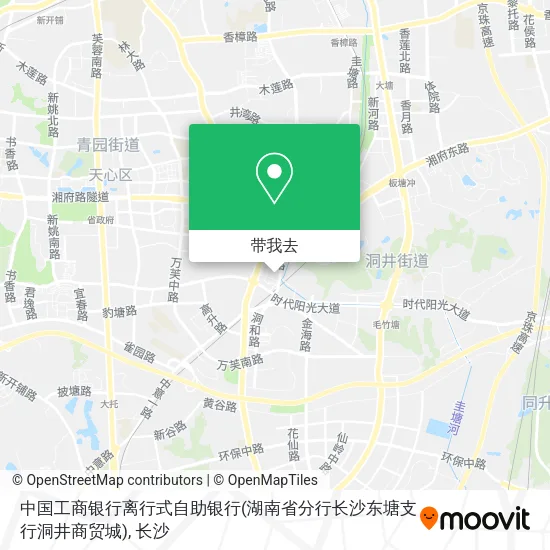中国工商银行离行式自助银行(湖南省分行长沙东塘支行洞井商贸城)地图