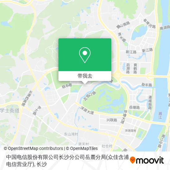 中国电信股份有限公司长沙分公司岳麓分局(众佳含浦电信营业厅)地图