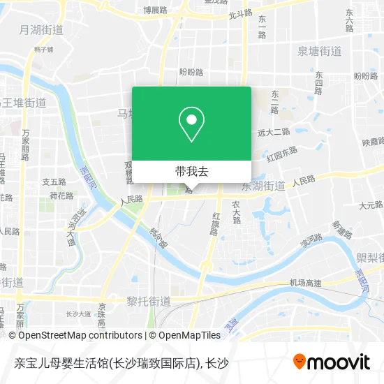 亲宝儿母婴生活馆(长沙瑞致国际店)地图
