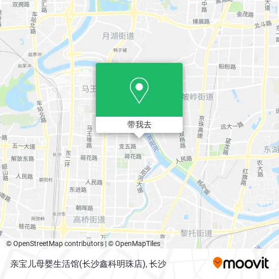 亲宝儿母婴生活馆(长沙鑫科明珠店)地图