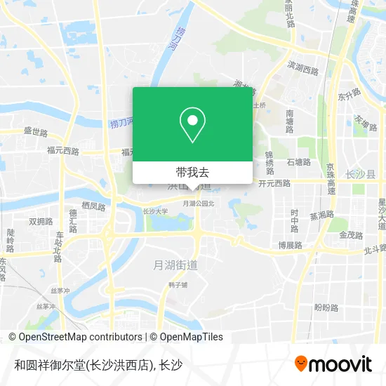 和圆祥御尔堂(长沙洪西店)地图