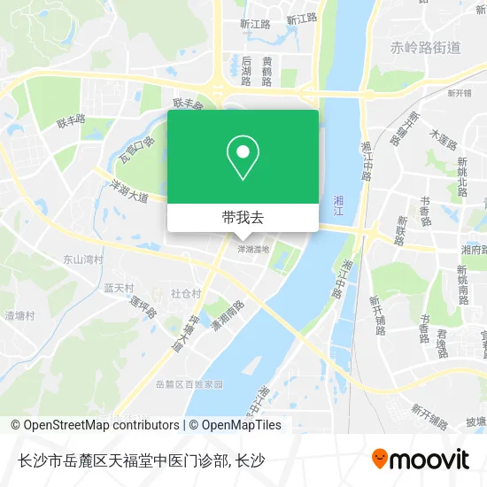 长沙市岳麓区天福堂中医门诊部地图