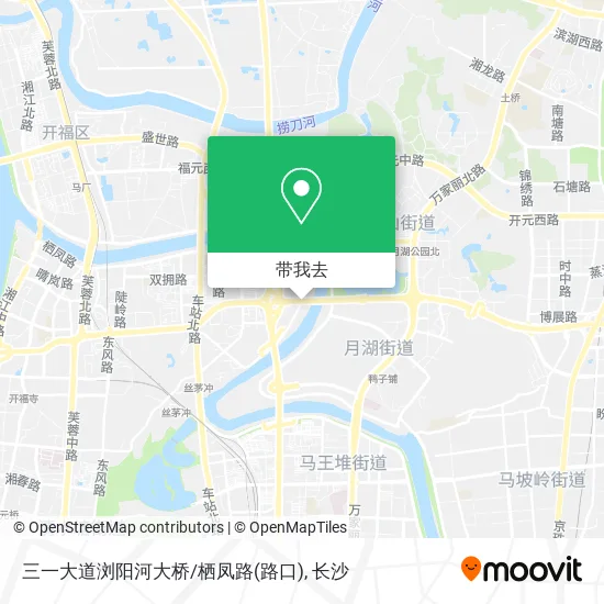 三一大道浏阳河大桥/栖凤路(路口)地图