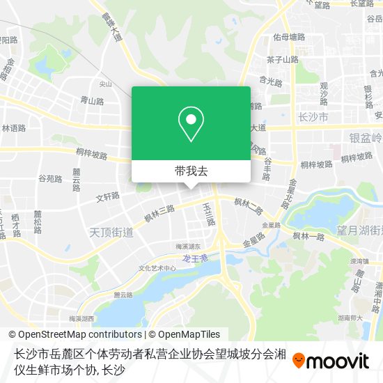 长沙市岳麓区个体劳动者私营企业协会望城坡分会湘仪生鲜市场个协地图