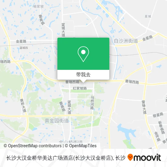 长沙大汉金桥华美达广场酒店(长沙大汉金桥店)地图