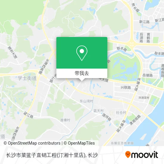 长沙市菜蓝子直销工程(汀湘十里店)地图