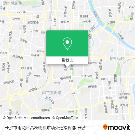 长沙市雨花区高桥物流市场外迁指挥部地图