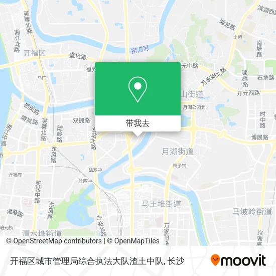开福区城市管理局综合执法大队渣土中队地图