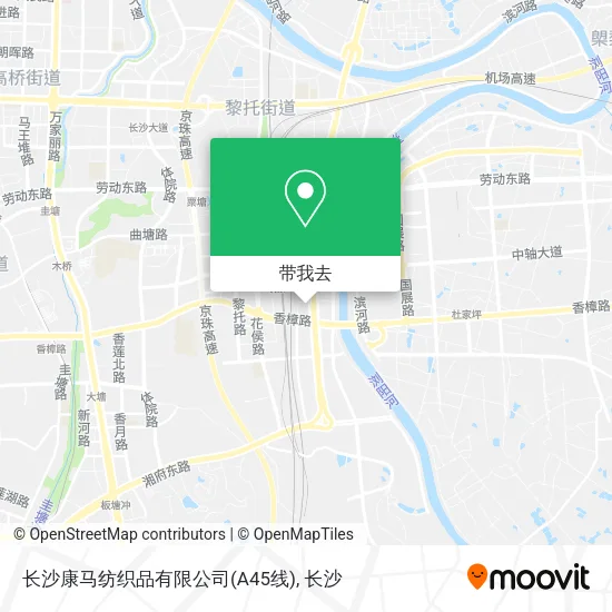 长沙康马纺织品有限公司(A45线)地图
