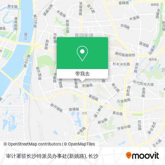 审计署驻长沙特派员办事处(新姚路)地图