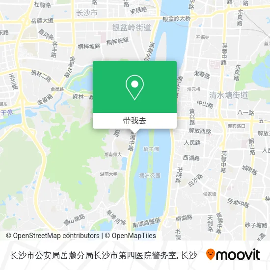 长沙市公安局岳麓分局长沙市第四医院警务室地图
