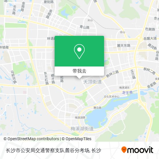 长沙市公安局交通警察支队麓谷分考场地图