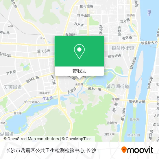 长沙市岳麓区公共卫生检测检验中心地图