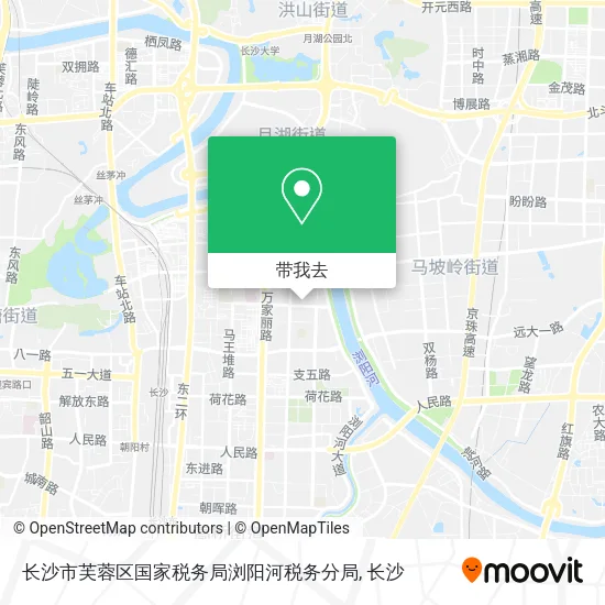 长沙市芙蓉区国家税务局浏阳河税务分局地图
