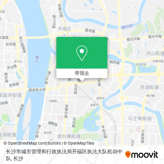 长沙市城市管理和行政执法局开福区执法大队机动中队地图