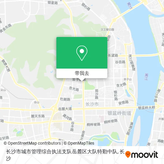 长沙市城市管理综合执法支队岳麓区大队特勤中队地图